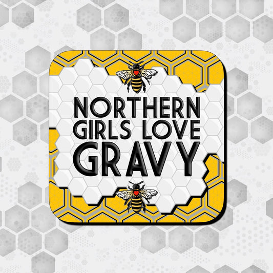 NORTHERN GIRLS LOVE GRAVY