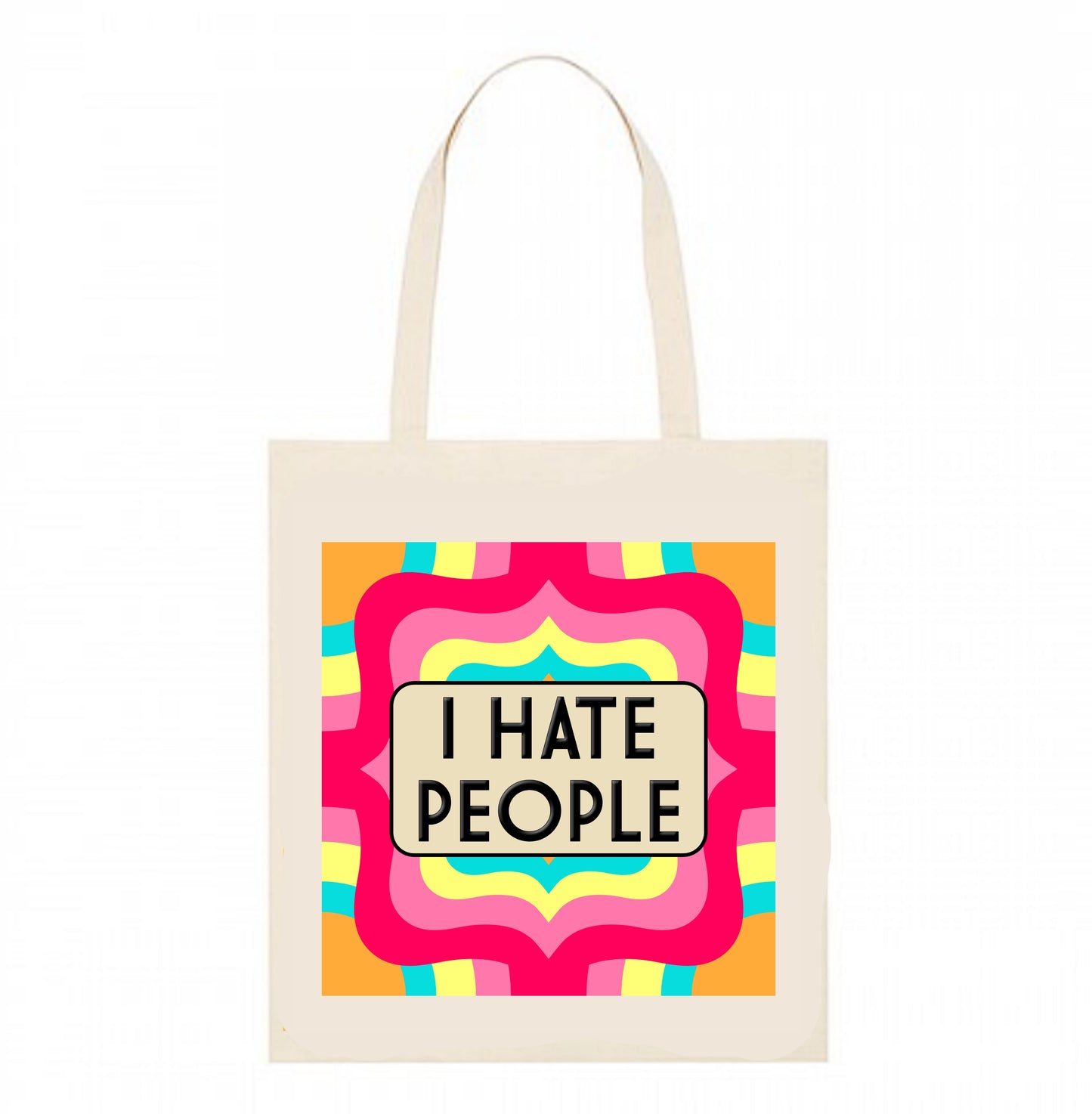 I HATE PEOPLE BAG